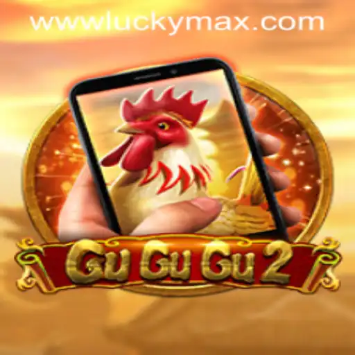 Exploring the Exciting World of GuGuGu2M on the LuckyMax App