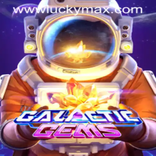 Explore the Exciting World of GalacticGems with LuckyMax App